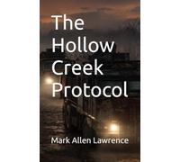 The Hollow Creek Protocol