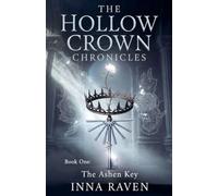 The Hollow Crown Chronicles