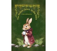 The Hollow Down In The Māra: A Little Rabbits Journey (Magical Garden)