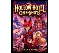 The Hollow Hotel One-Shots: A Helluva Boss Story