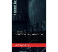 The Hollow in Apartment 3A