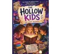 The Hollow Kids: The Lost Journal