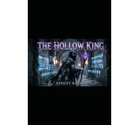 THE HOLLOW KING: Litrpg: 1 (The Primordial Cycle)