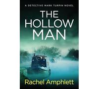 The Hollow Man: A Detective Mark Turpin crime thriller: 7 (Detective Mark Turpin Crime Thrillers)