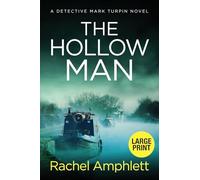 The Hollow Man: A Detective Mark Turpin crime thriller (large print): 7 (Detective Mark Turpin Crime Thrillers)