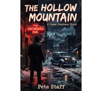 The Hollow Mountain: A James Staphano Novel: 2 (James Staphano Private Eye)