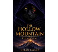 The Hollow Mountain: Lies of Power (Rising Claws)