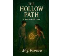 The Hollow Path: 1 (Montfort Mysteries)