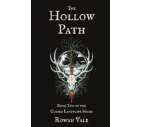 The Hollow Path: A British Folk Horror Story (The Cursed Landscape)