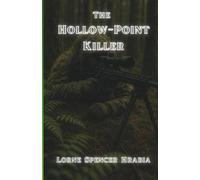 The Hollow-Point Killer