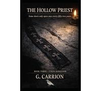The Hollow Priest: Book Three of Calix Sanguinis