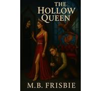 The Hollow Queen (The Solthir Chronicles)
