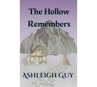 The Hollow Remembers (The God's Bone Saga)