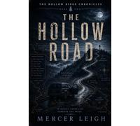 The Hollow Road (The Hollow Ridge Chronicles)