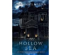 The Hollow Sea (OutFoxing the Paranormal)