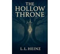 The Hollow Throne: 3 (The Shining Ones)
