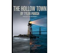 The Hollow Town: Through The Veil: Book 1