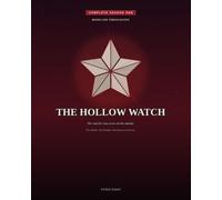 THE HOLLOW WATCH: The Complete First Season - Books One Through Five (The Hollow Watch series)