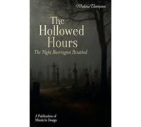 The Hollowed Hours