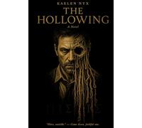 The Hollowing: 1 (THE SEAM | A Mac Pistis Saga)
