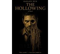 The Hollowing (THE SEAM | A Mac Pistis Saga)