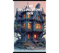 The Hollowstone Inn: book 3 (The Guardian Wheel Series)