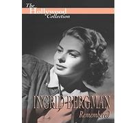 The Hollywood Collection: Ingrid Bergman Remembered