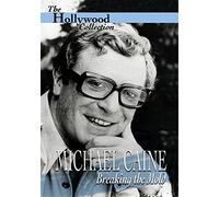 The Hollywood Collection: Michael Caine - Breaking The Mold [DVD]
