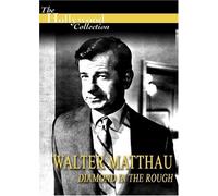 The Hollywood Collection - Walter Matthau - Diamond In The Rough [DVD]