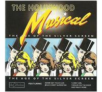 The Hollywood Musical - The Age of the Silver Screen