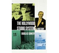 The Hollywood Studio System: A History