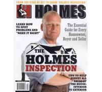 The Holmes Inspection: Everything You Need to Know Before You Buy or Sell Your Home