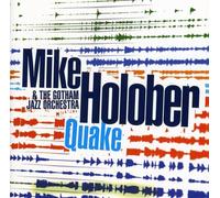 The Holober, Mike & Gotham Jazz Orchestra - Quake