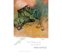 The Holocaust as Culture
