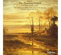 The Holst Singers - Holst: The Evening Watch