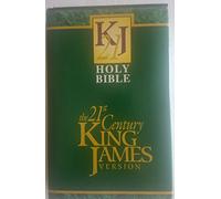 The Holy Bible: 21st Century King James Version : Containing the Old Testament and the New Testament
