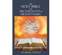 THE HOLY BIBLE AND ARCHAEOLOGY OF MESOPOTAMIA (0)