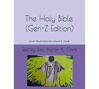 The Holy Bible (Gen-Z Edition)