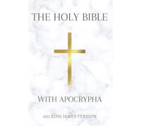 The Holy Bible King James Version with Apocrypha: (Old Testament + Apocrypha + New Testament), KJV, 1611 Original Edition, 6X9