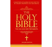 The Holy Bible: Old And New Testaments-Complete Catholic Bible: sacred scripture of Christianity, consisting of two main sections: the Old Testament and the New Testament