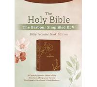 The Holy Bible: The Barbour Simplified KJV Bible Promise Book Edition [Chestnut Floral]: A Carefully Updated Edition of the Time-Tested King James Version Plus Powerful Devotional & Study Features