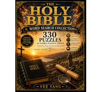 The Holy Bible Word Search Collection: 330 Puzzles of Names, Places, and Things - A Journey from Genesis to Revelation