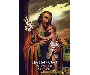 The Holy Cloak - In Honour of St Joseph