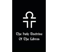 The Holy Doctrine Of The Libros
