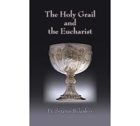 The Holy Grail and the Eucharist (Library of Russian Philosophy)
