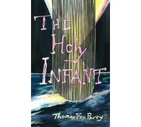 The Holy Infant: or: AbaxaCataBax