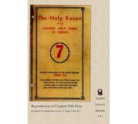 The Holy Koran of the Moorish Holy Temple of Science - Circle 7: Re-print of Original 1926 Publication: Volume 1 (Califa Uhuru)