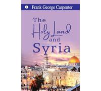 The Holy Land and Syria (Edition1st)