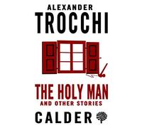 The Holy Man and Other Stories (Calder Collection)