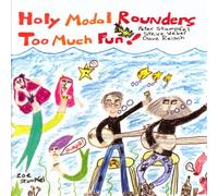 The Holy Modal Rounders - Too Much Fun